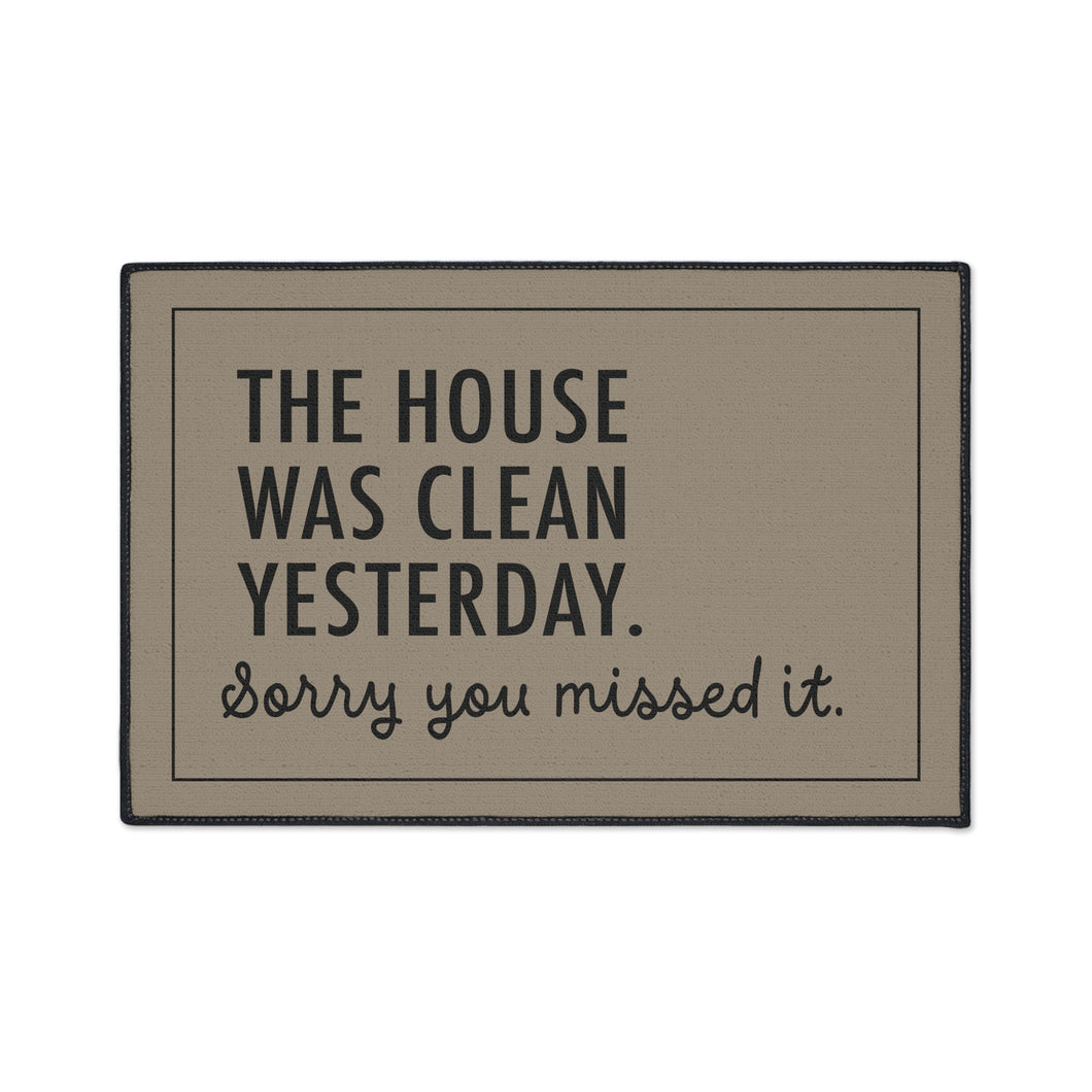 Sorry You Missed It Door Mat