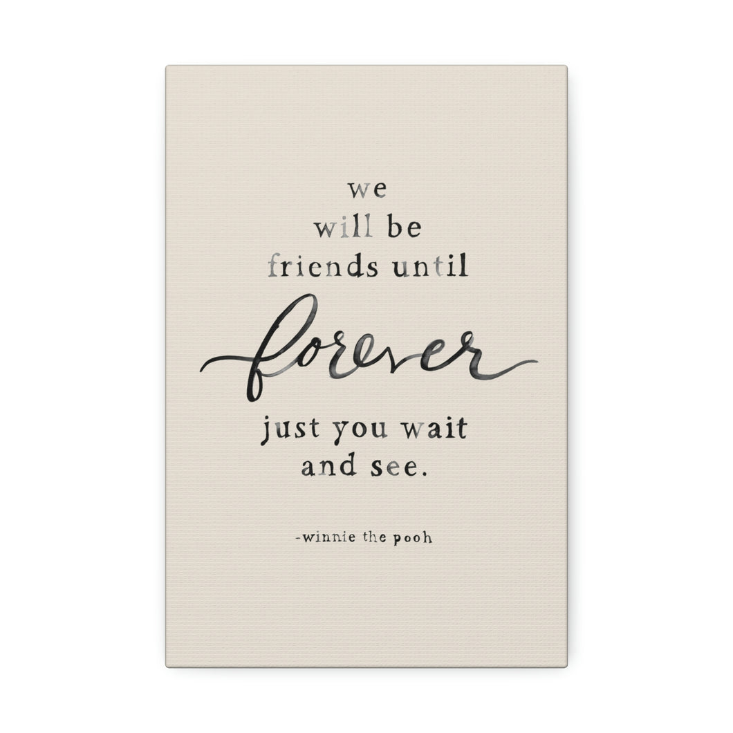 Friends forever Canvas, 1.5''