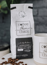 ☕️Coffee then Chaos - Calm Before the Storm Blend