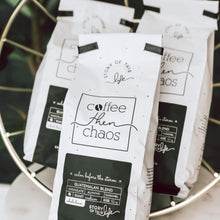 ☕️Coffee then Chaos - Calm Before the Storm Blend