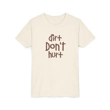 Dirt Don't Hurt - Kids Short Sleeve Tee