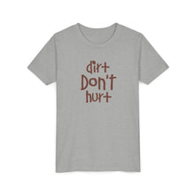 Dirt Don't Hurt - Kids Short Sleeve Tee