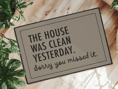 Sorry You Missed It Door Mat